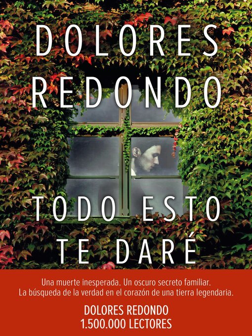 Title details for Todo esto te daré by Dolores Redondo - Wait list